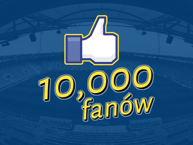 10 000 fanów na Facebook'u!