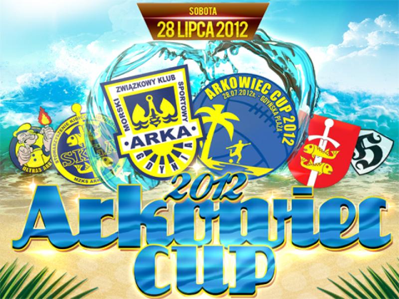 Arkowiec CUP 2012 - sobota, 28. lipca, gdyńska plaża! 